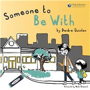 Someone to Be With by Quinlan, Deidre; Stewart, Nick, 9781667891545