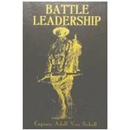 Battle Leadership by Von Schell, Adolf, 9781774641545