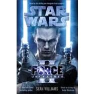The Force Unleashed II: Star Wars by Williams, Sean, 9780345511546