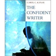 The Confident Writer by Carol C. Kanar, 9780618541546