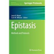 Epistasis by Moore, Jason H.; Williams, Scott M., 9781493921546