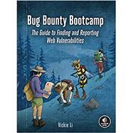 Bug Bounty Bootcamp by LI, VICKIE, 9781718501546