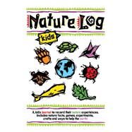 Nature Log Kids by Brandt,  DeAnna, 9781885061546