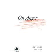 On Anger by Callard, Agnes; Chasman, Deborah; Cohen, Joshua, 9781946511546