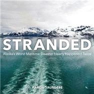 Stranded by Saunders, Aaron, 9781459731547