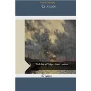Chardin by Konody, Paul G., 9781507551547