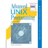 Advanced Unix Programming by Rochkind, Marc J., 9780131411548