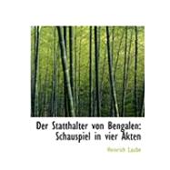 Der Statthalter Von Bengalen by Laube, Heinrich, 9780554861548