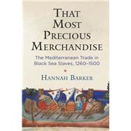 That Most Precious Merchandise by Barker, Hannah, 9780812251548