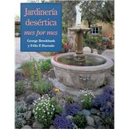 Jardinera desrtica / The Desert Gardener's Calendar by Brookbank, George, 9780816521548