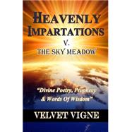 Heavenly Impartations by Vigne, Velvet, 9781519731548