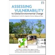 Assessing Vulnerability to Global Environmental Change by Patt, Anthony G.; Schroter, Dagmar; Klein, Richard J. T.; De La Vega-leinert, Anne Cristina, 9781849711548
