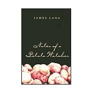 Notes of a Potato Watcher by Lang, James; Zandstra, Hubert G., 9781585441549