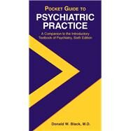 Pocket Guide to Psychiatric Practice by Black, Donald W., M.d., 9781615371549