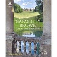 Capability Brown And His Landscape Gardens by Rutherford, Sarah, 9781909881549