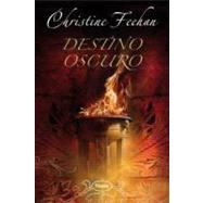 Destino oscuro/ Dark Destiny by Feehan, Christine, 9788496711549