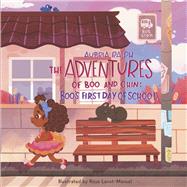 Boo's First Day of School Book 1 by Ralph, Aubria; Lanot-Manuel, Reya, 9798350931549