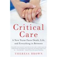 Critical Care by Brown, Theresa, 9780061791550