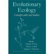 Evolutionary Ecology Concepts and Case Studies by Fox, Charles W.; Roff, Derek A.; Fairbairn, Daphne J., 9780195131550