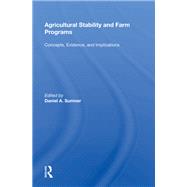 Agricultural Stability and Farm Programs by Sumner, Daniel A., 9780367011550