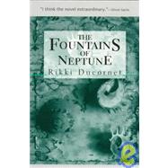 FOUNTAINS OF NEPTUNE PA by DUCORNET,RIKKI, 9781564781550