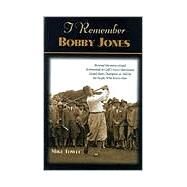 I Remember Bobby Jones by Towle, Mike, 9781581821550