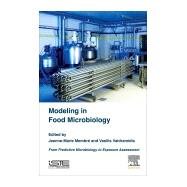 Modeling in Food Microbiology by Membr, Jeanne-marie; Valdramidis, Vasilis, 9781785481550