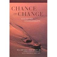 Chance and Change by Drury, William Holland; Anderson, John G. T., 9780520211551