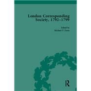 The London Corresponding Society, 1792-1799 Vol 6 by Davis,Michael T, 9781138761551