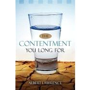 The Contentment You Long for by LAWRENCE ALBERT, 9781414111551