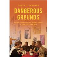 Dangerous Grounds by Parsons, David L., 9781469661551