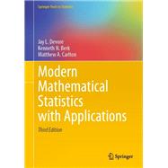 Modern Mathematical Statistics with Applications by Jay L. Devore; Kenneth N. Berk; Matthew A. Carlton, 9783030551551