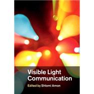 Visible Light Communication by Arnon, Shlomi, 9781107061552