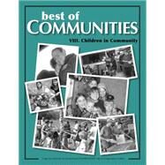 Children in Community by Greenberg, Daniel; Christian, Diana Leafe; Jansen, Kristina; Lyons, Orenda; Gabriel, Simona, 9781505421552