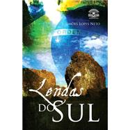 Lendas Do Sul by Neto, Joao Simoes Lopes; Kades, Leo, 9781505591552