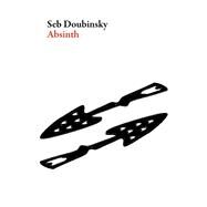 Absinth by Doubinsky, Seb, 9781628971552