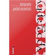 Typography Pocket Essentials by Alastair Campbell; Alistair Dabbs, 9781781571552