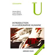 Introduction  la gographie humaine - 9e d. by Antoine Bailly; Hubert Bguin; Renato Scariati, 9782200611552