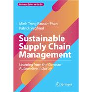 Sustainable Supply Chain Management by Minh Trang Rausch-Phan; Patrick Siegfried, 9783030921552