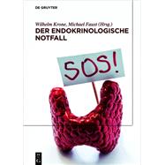 Der Endokrinologische Notfall by Krone, Wilhelm; Faust, Michael, 9783110591552