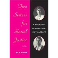 Two Sisters for Social Justice by Costin, Lela B., 9780252071553