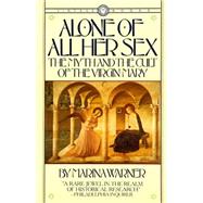 Alone of All Her Sex by WARNER, MARINA, 9780394711553