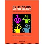 Rethinking Mathematics by Gutstein, Eric; Peterson, Bob, 9780942961553