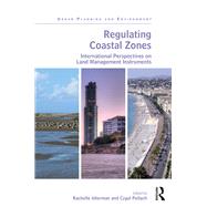 Regulating Coastal Zones: International Approaches by Alterman; Rachelle, 9781138361553