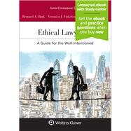 Ethical Lawyering A Guide for the Well-Intentioned (Connected eBook with Study Center + Print book) by Burk,Bernard A.; Finkelstein,Veronica J.; Rappoport,Nancy B., 9781454861553