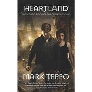 Heartland by Teppo, Mark, 9781597801553