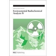 Environmental Radiochemical Analysis IV by Warwick, Peter; Livens, Francis, 9781849731553