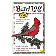 Bird Log Kids by Brandt,  DeAnna, 9781885061553