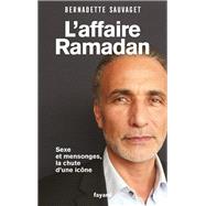 L'affaire Ramadan by Bernadette Sauvaget, 9782213711553