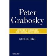 Cybercrime by Grabosky, Peter, 9780190211554